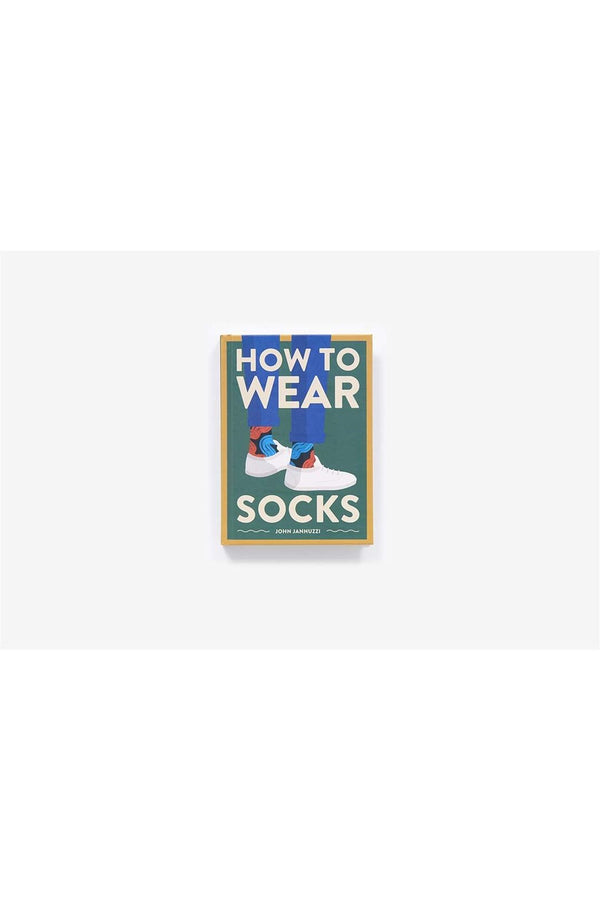 How To Wear Socks By John Jannuzzi