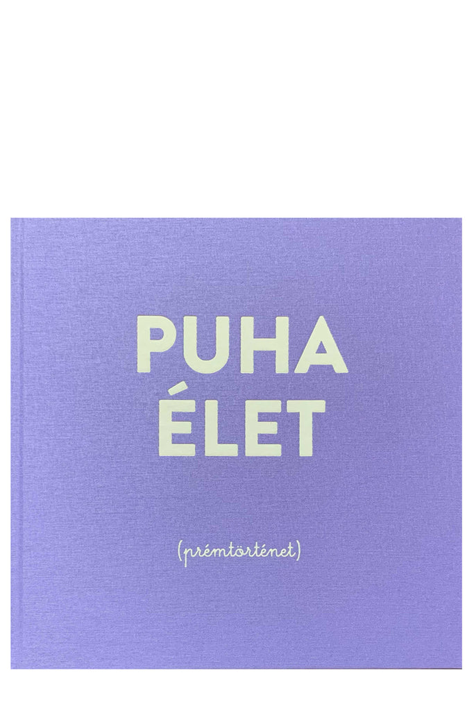 Puha Élet (Prémtörténet)